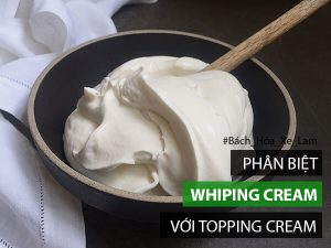 Topping Cream Và Whipping Cream