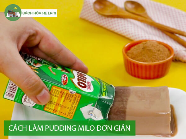 Cách làm pudding milo siêu béo ngậy