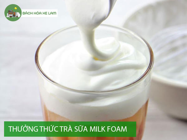 Cách làm trà sữa milk foam